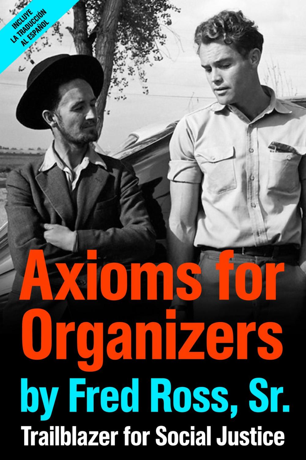 Big bigCover of Axioms for Organizers: Trailblazer for Social Justice