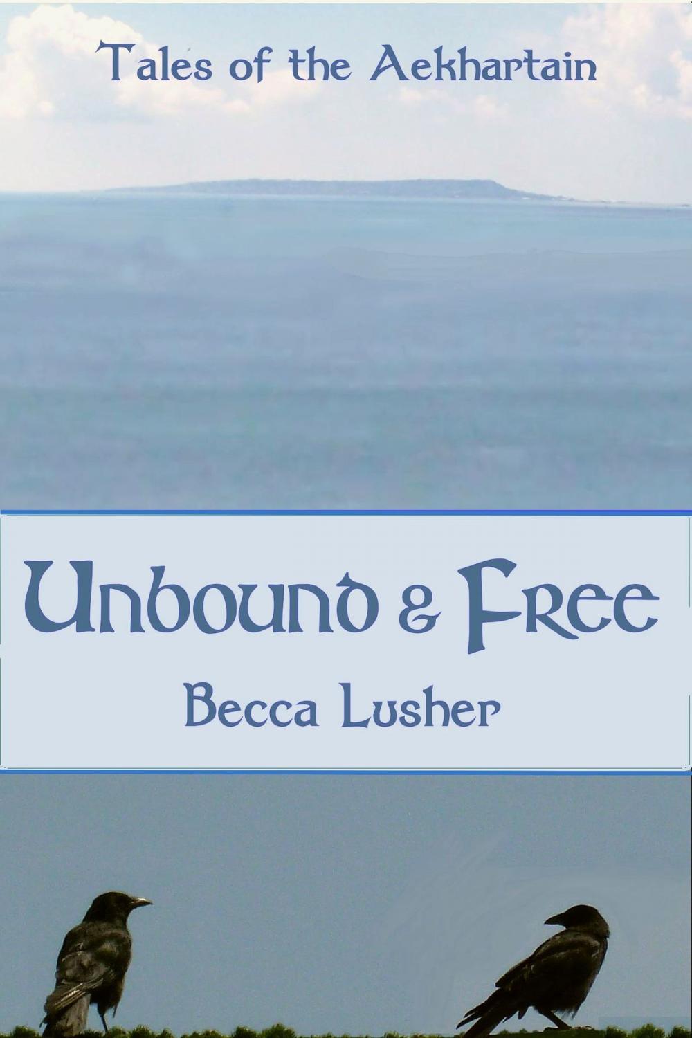 Big bigCover of Unbound and Free