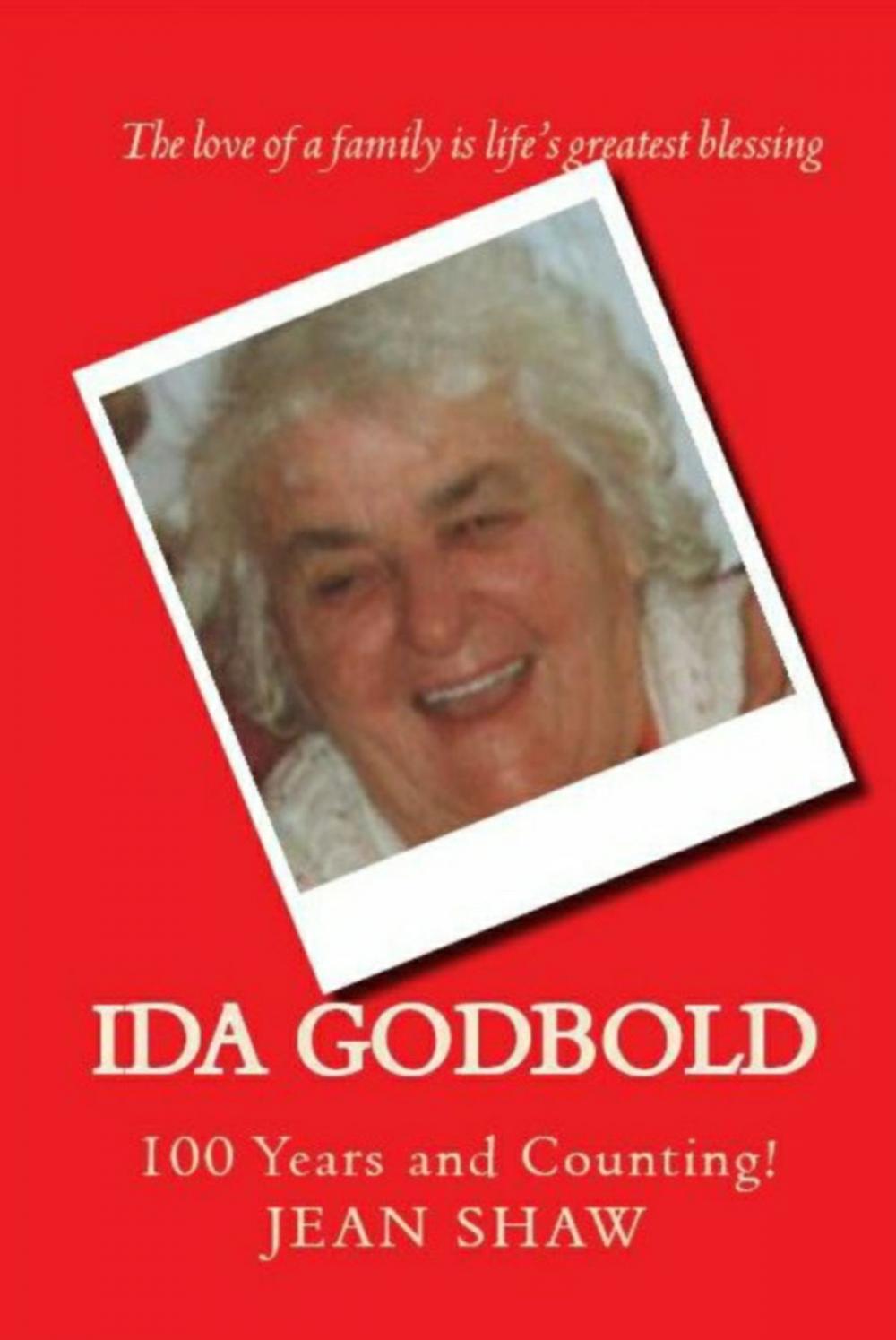 Big bigCover of Ida Godbold: 100 Years and Counting!