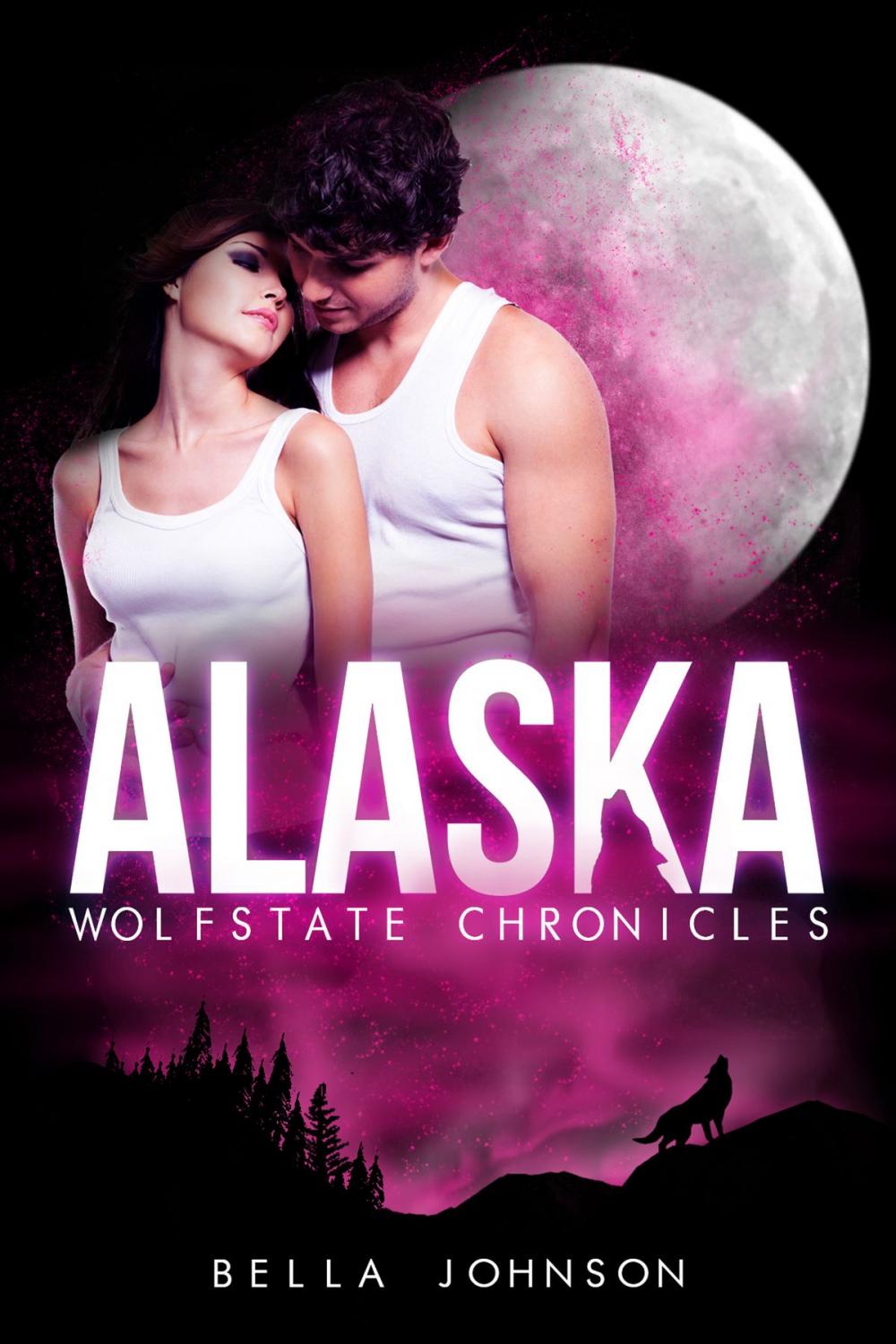 Big bigCover of Alaska (Wolfstate Chronicles)