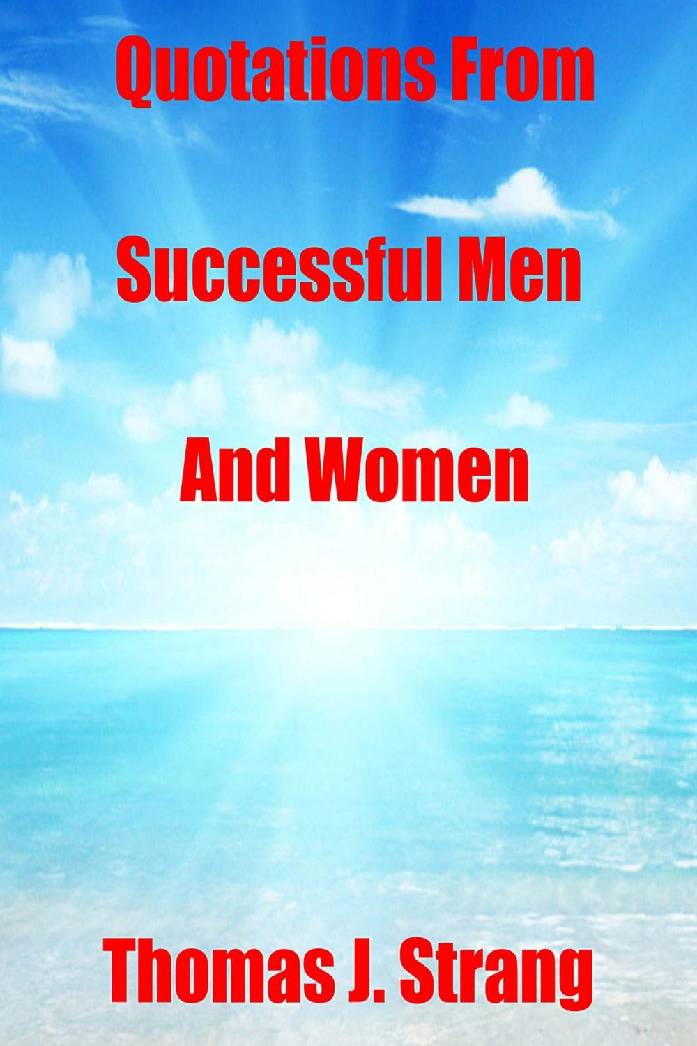 Big bigCover of Quotations from Successful Men and Women