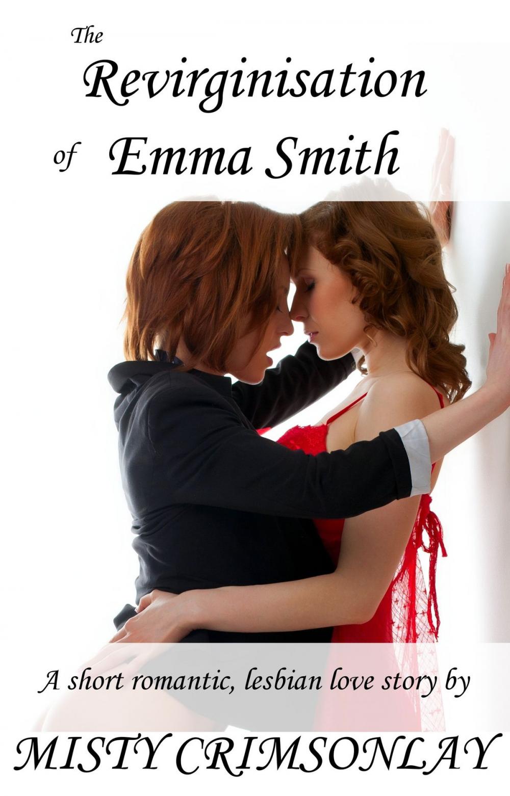 Big bigCover of The Revirginisation of Emma Smith