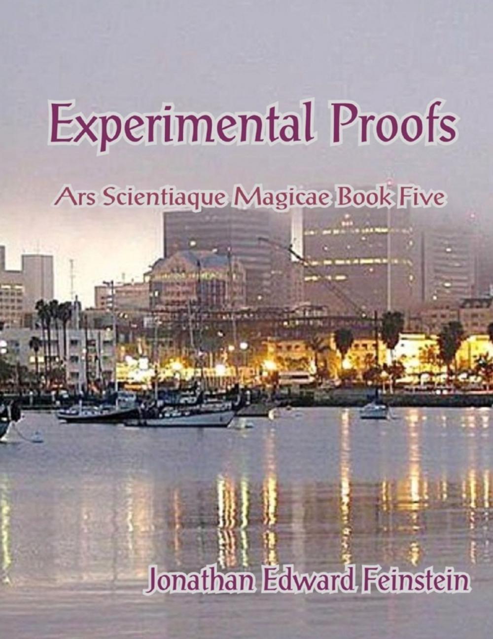 Big bigCover of Experimental Proofs: Ars Scientiaque Magicae Book Five