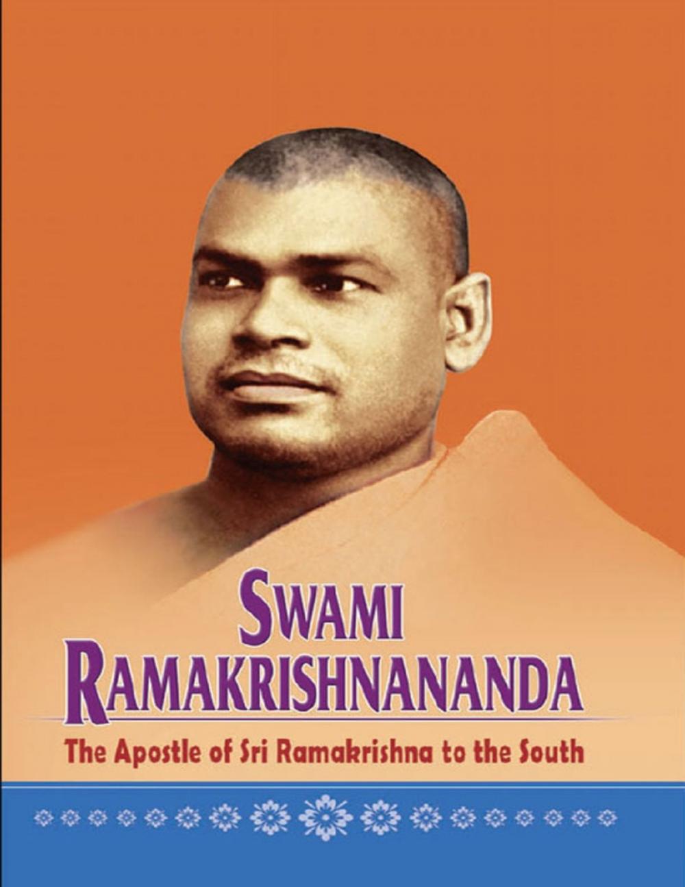 Big bigCover of Swami Ramakrishananda - The Apostle of Sri Ramakrishna to the South