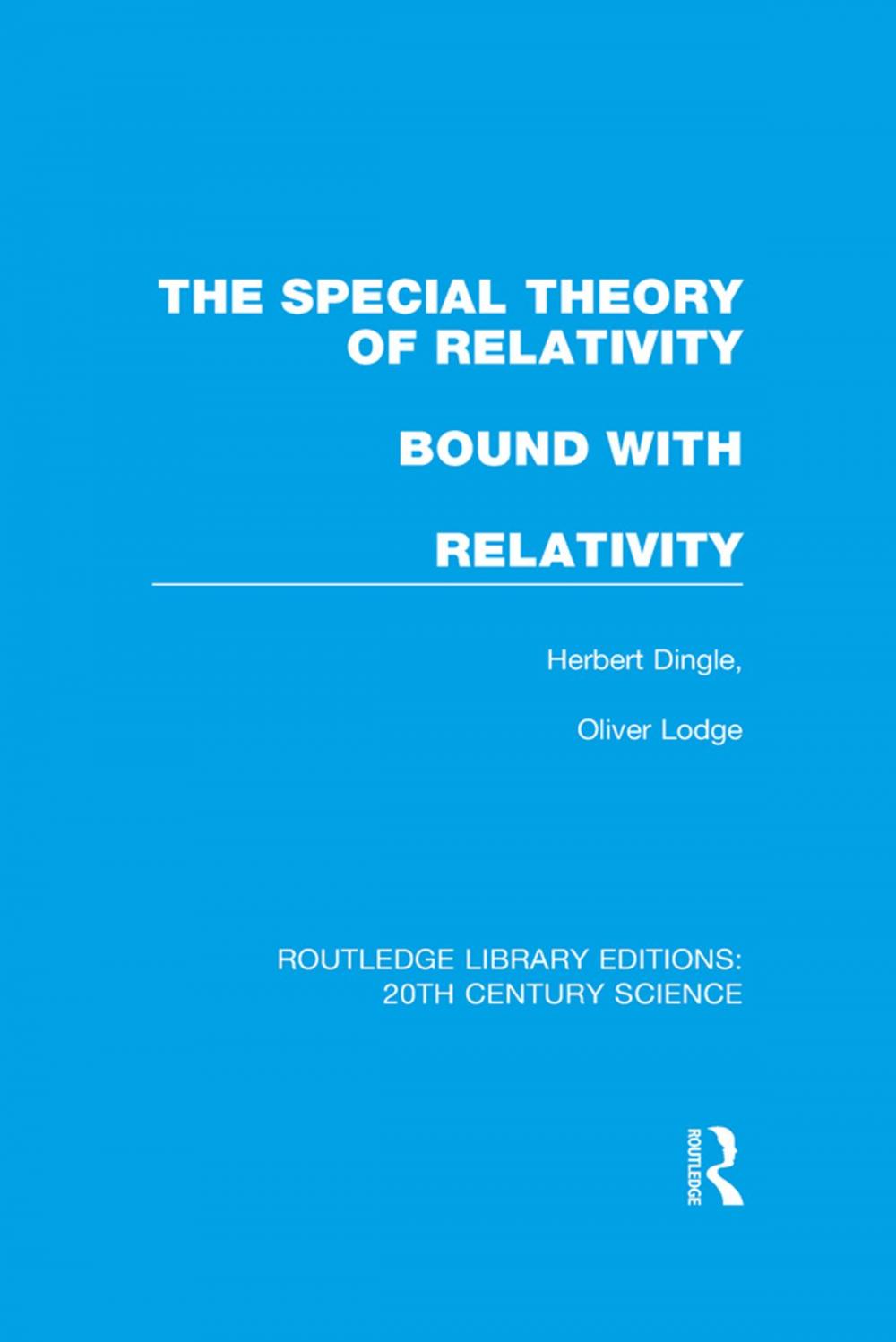 Big bigCover of The Special Theory of Relativity bound with Relativity: A Very Elementary Exposition