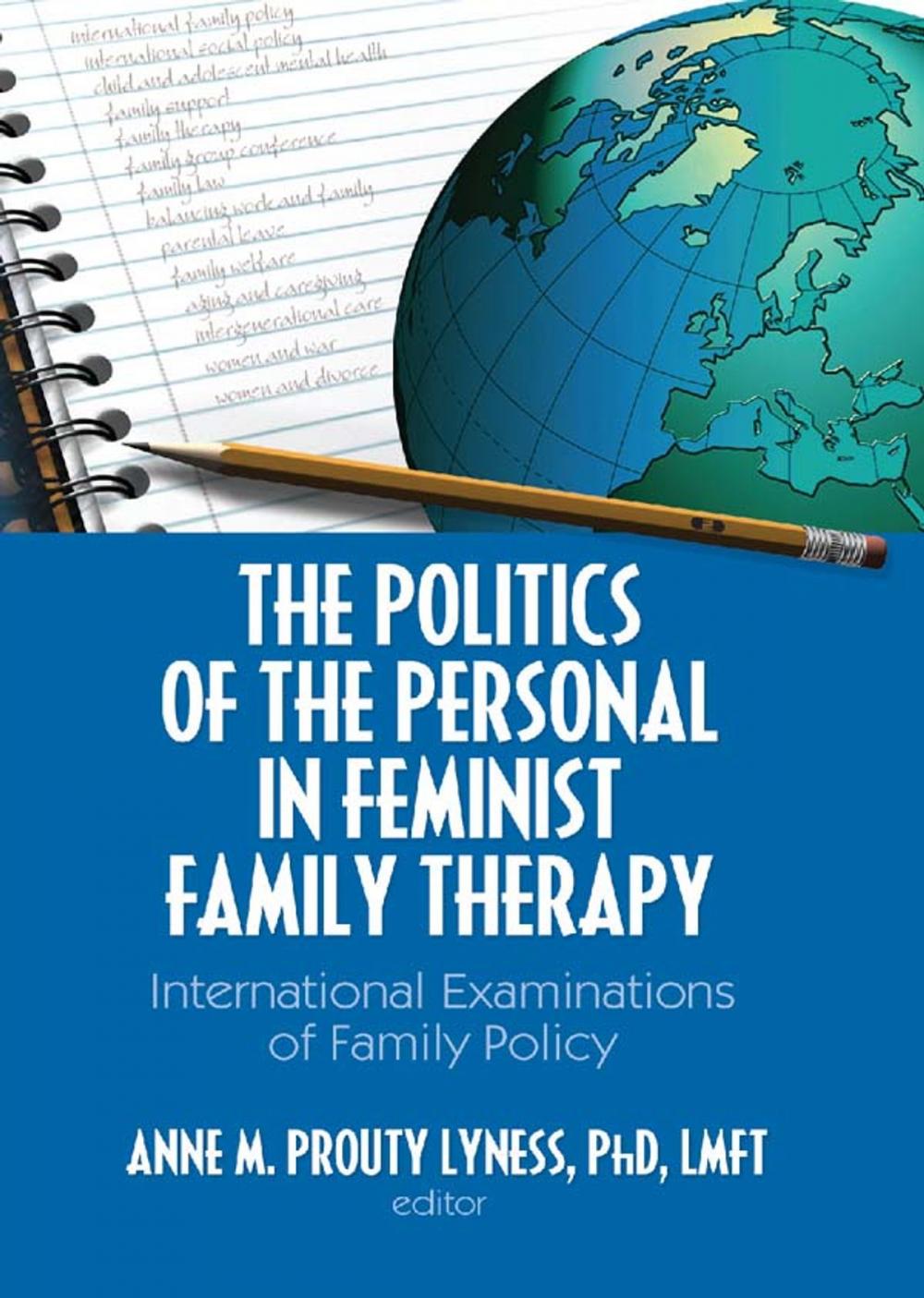 Big bigCover of The Politics of the Personal in Feminist Family Therapy