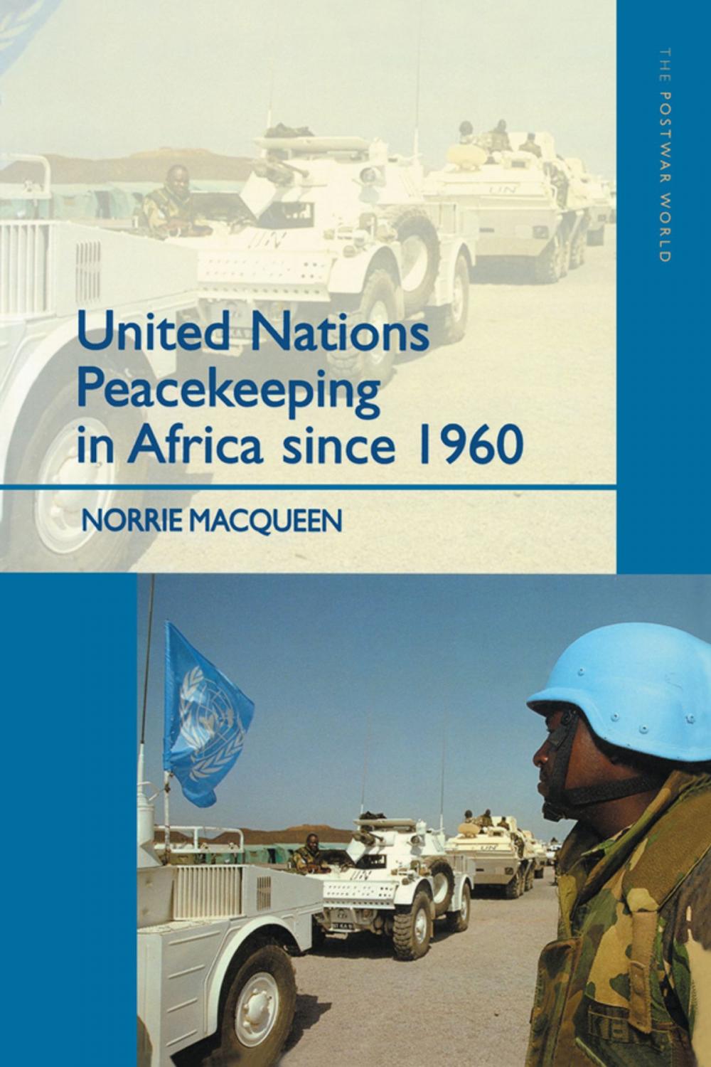 Big bigCover of United Nations Peacekeeping in Africa Since 1960