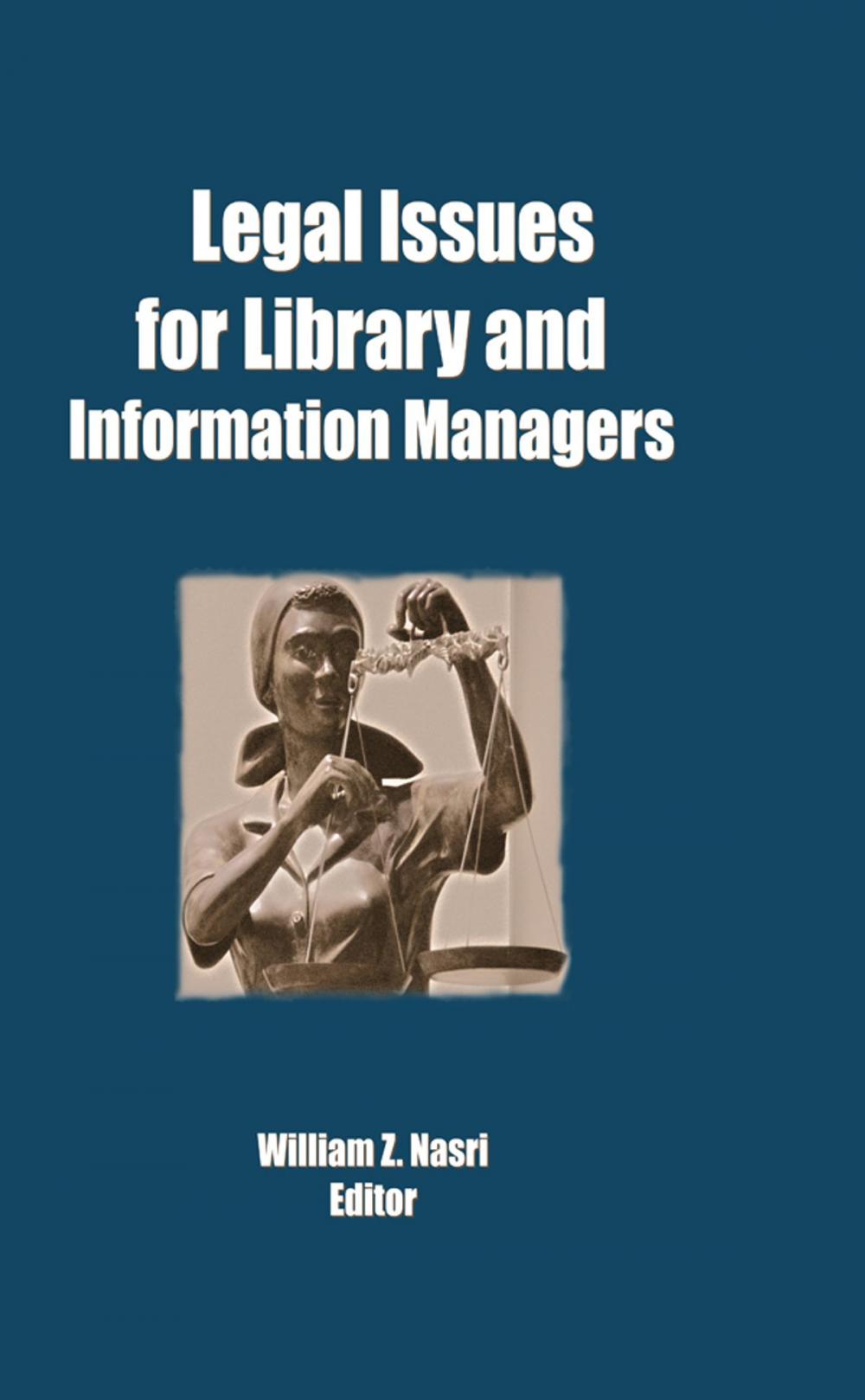 Big bigCover of Legal Issues for Library and Information Managers