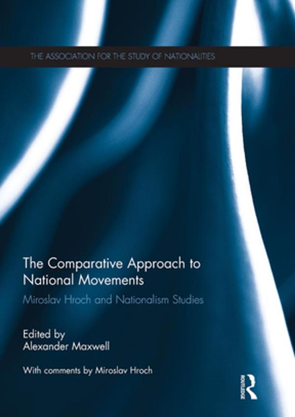 Big bigCover of The Comparative Approach to National Movements