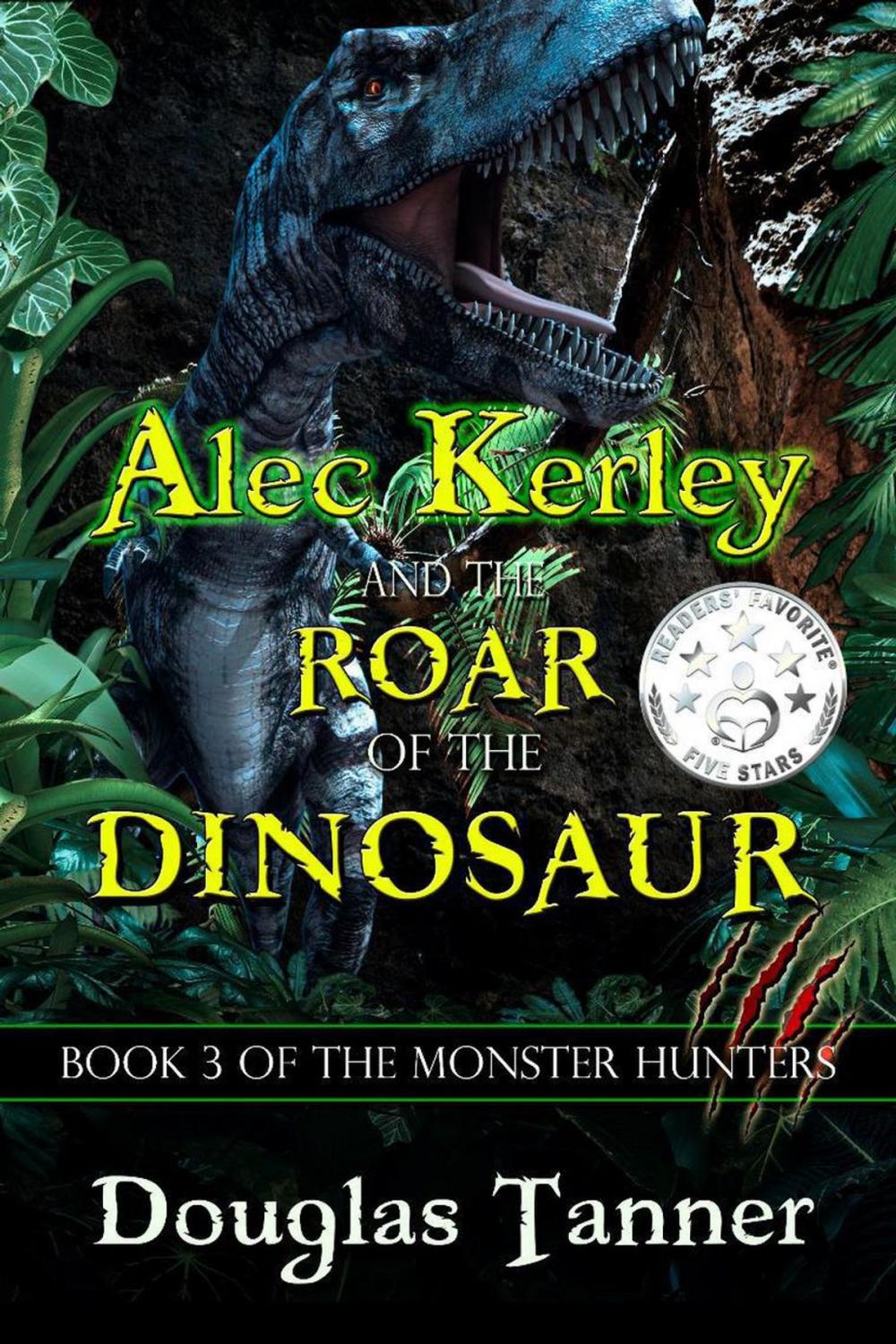 Big bigCover of Alec Kerley and the Roar of the Dinosaur