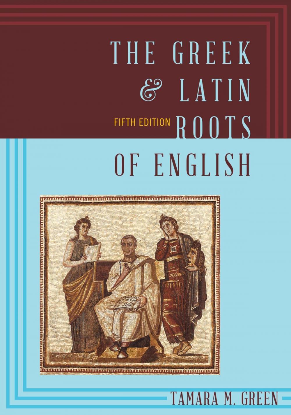 Big bigCover of The Greek & Latin Roots of English