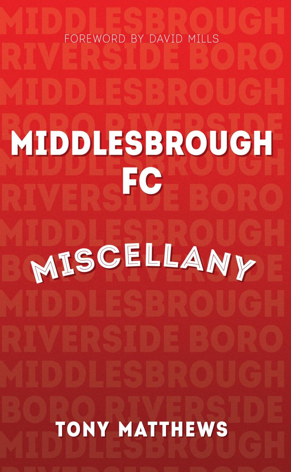 Big bigCover of Middlesbrough FC Miscellany