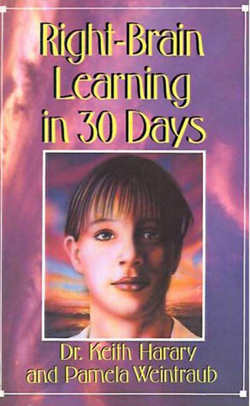 Big bigCover of Right Brain Learning In 30 Days
