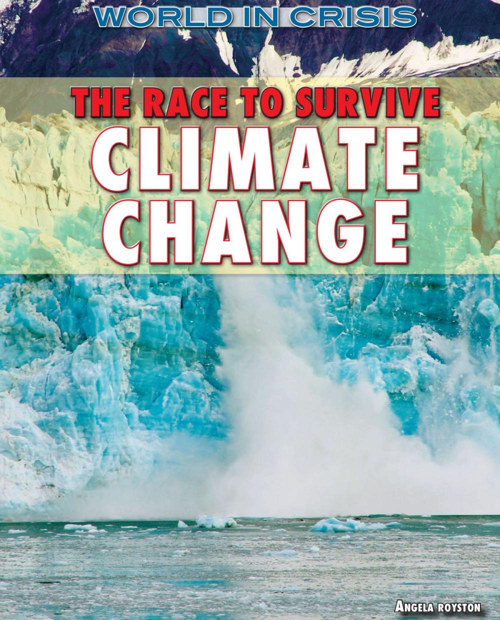 Big bigCover of The Race to Survive Climate Change