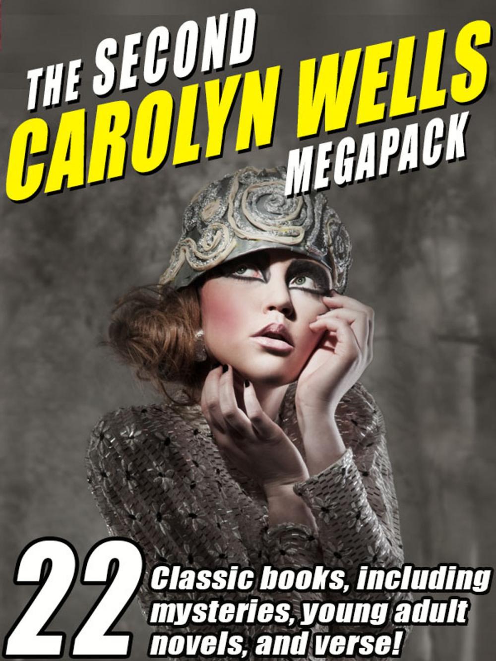 Big bigCover of The Second Carolyn Wells Megapack