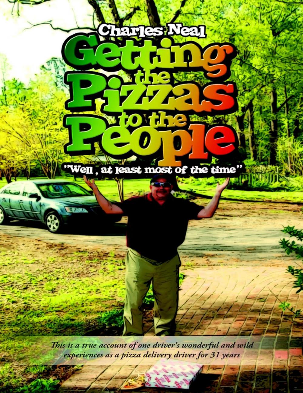 Big bigCover of Getting the Pizzas to the People
