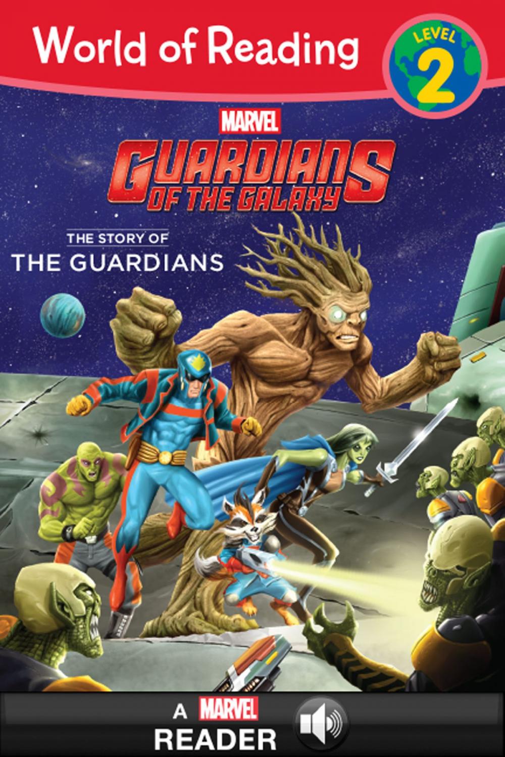 Big bigCover of World of Reading: Guardians of the Galaxy: The Story of the Guardians