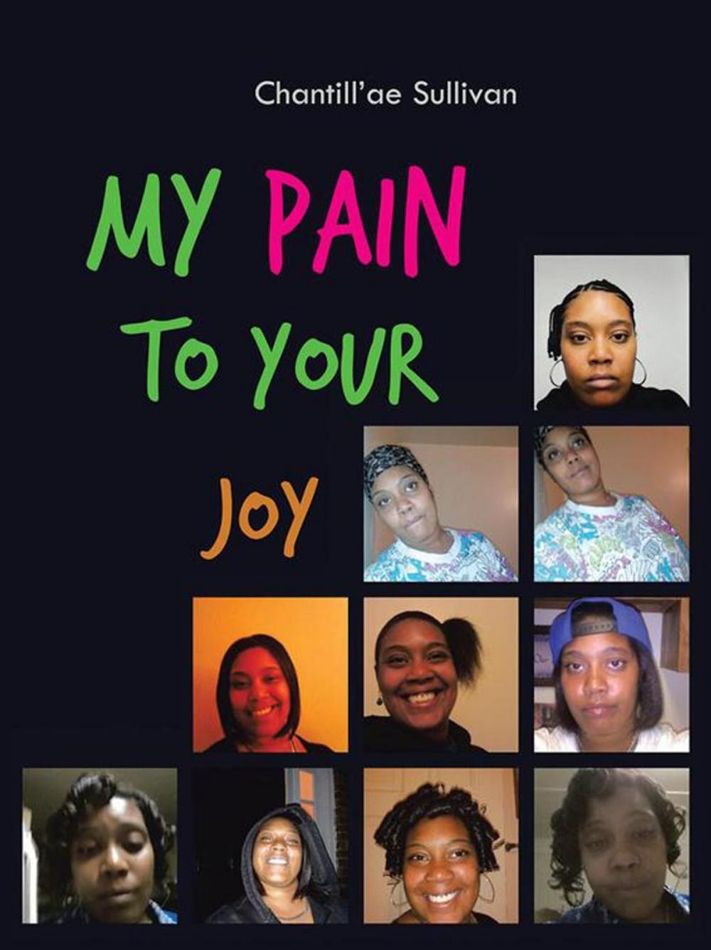 Big bigCover of My Pain to Your Joy