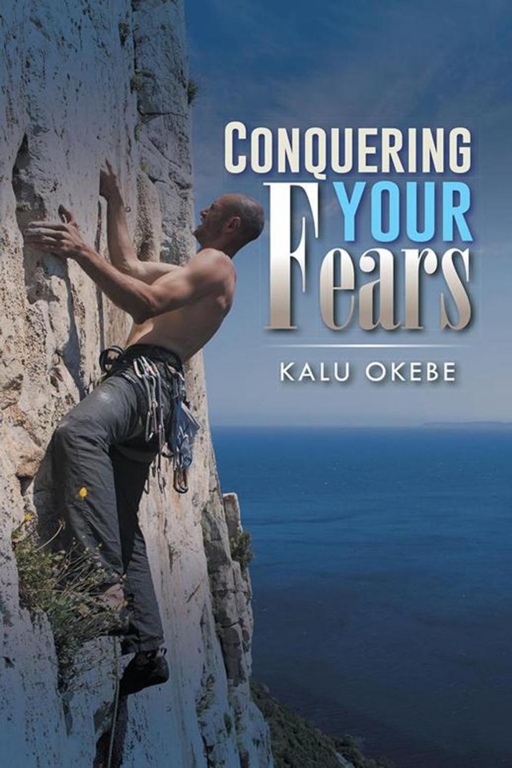 Big bigCover of Conquering Your Fears