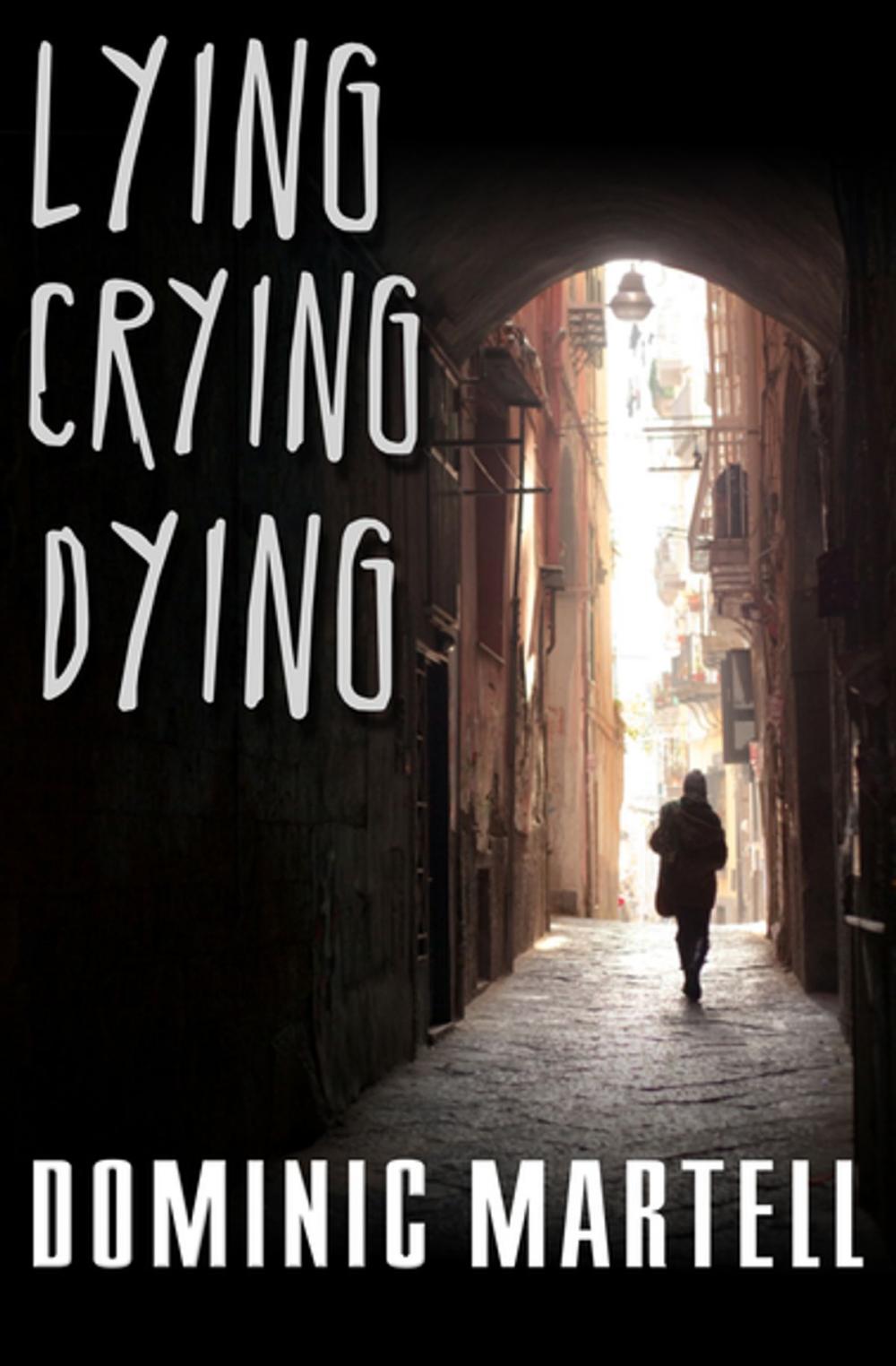 Big bigCover of Lying Crying Dying