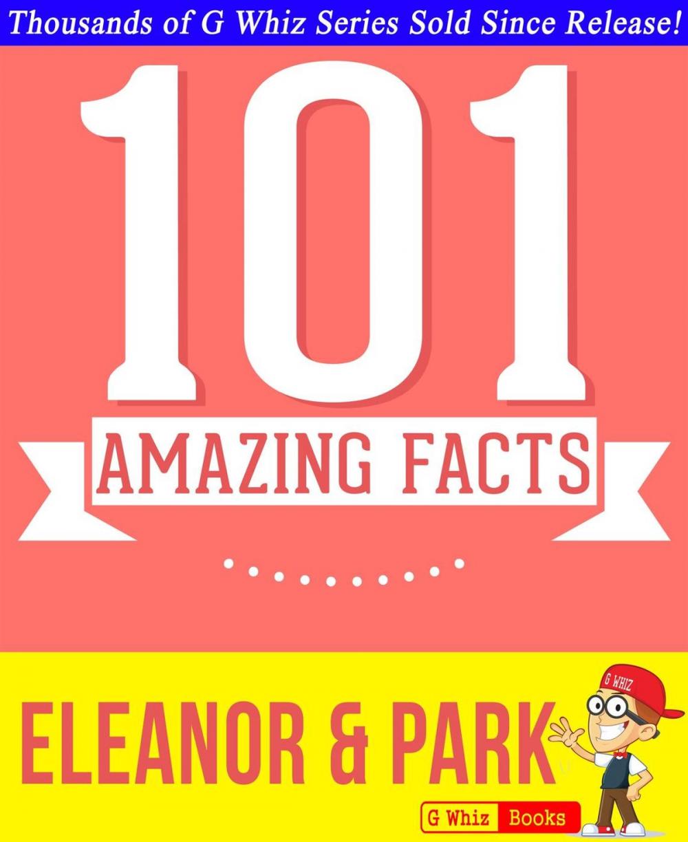 Big bigCover of Eleanor & Park - 101 Amazing Facts You Didn't Know