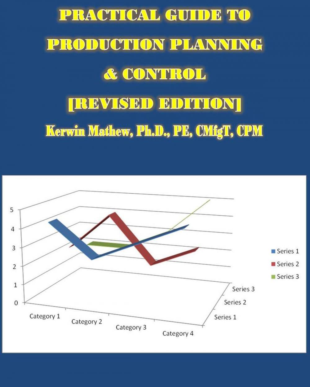 Big bigCover of Practical Guide To Production Planning & Control [Revised Edition]