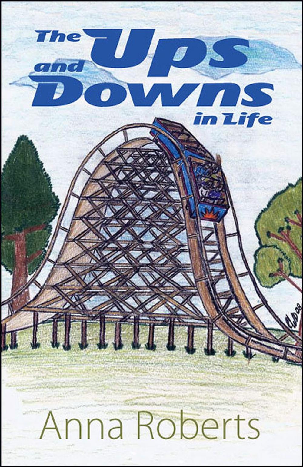 Big bigCover of The Ups and Downs in Life
