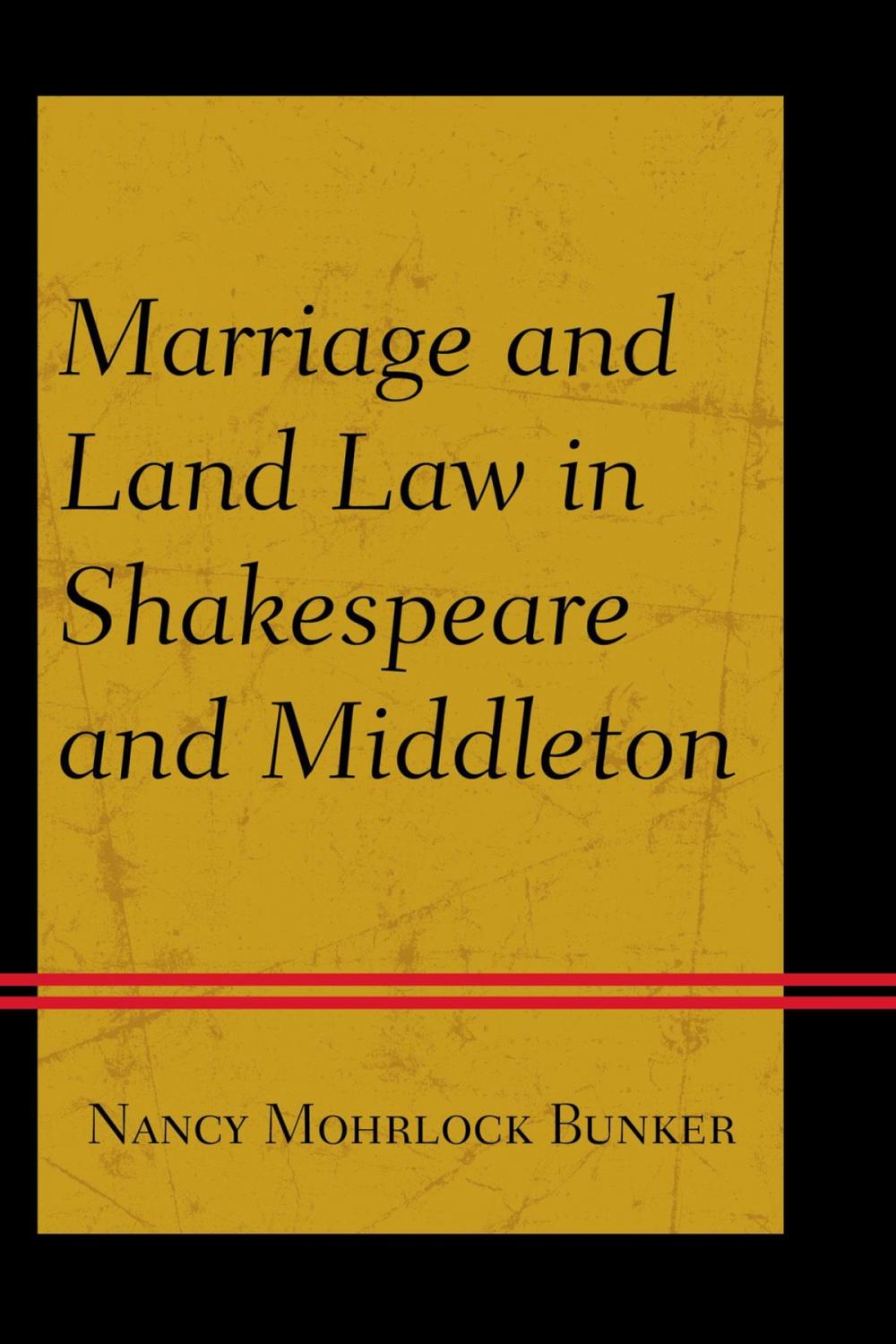 Big bigCover of Marriage and Land Law in Shakespeare and Middleton