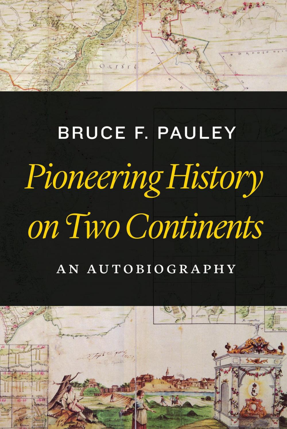 Big bigCover of Pioneering History on Two Continents