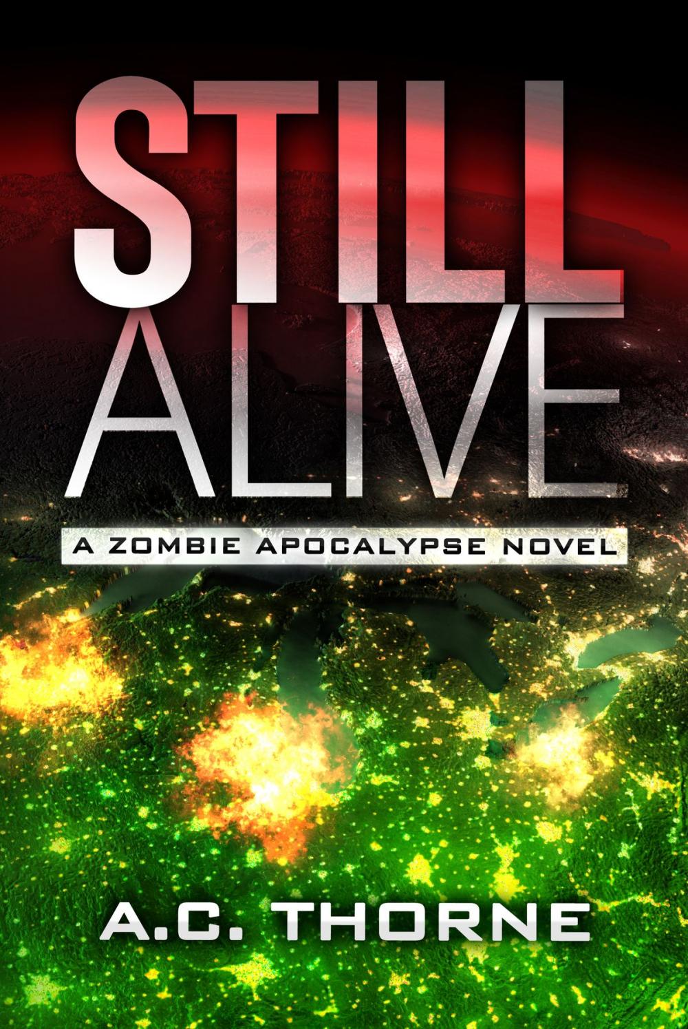 Big bigCover of Still Alive: A Zombie Apocalypse Novel