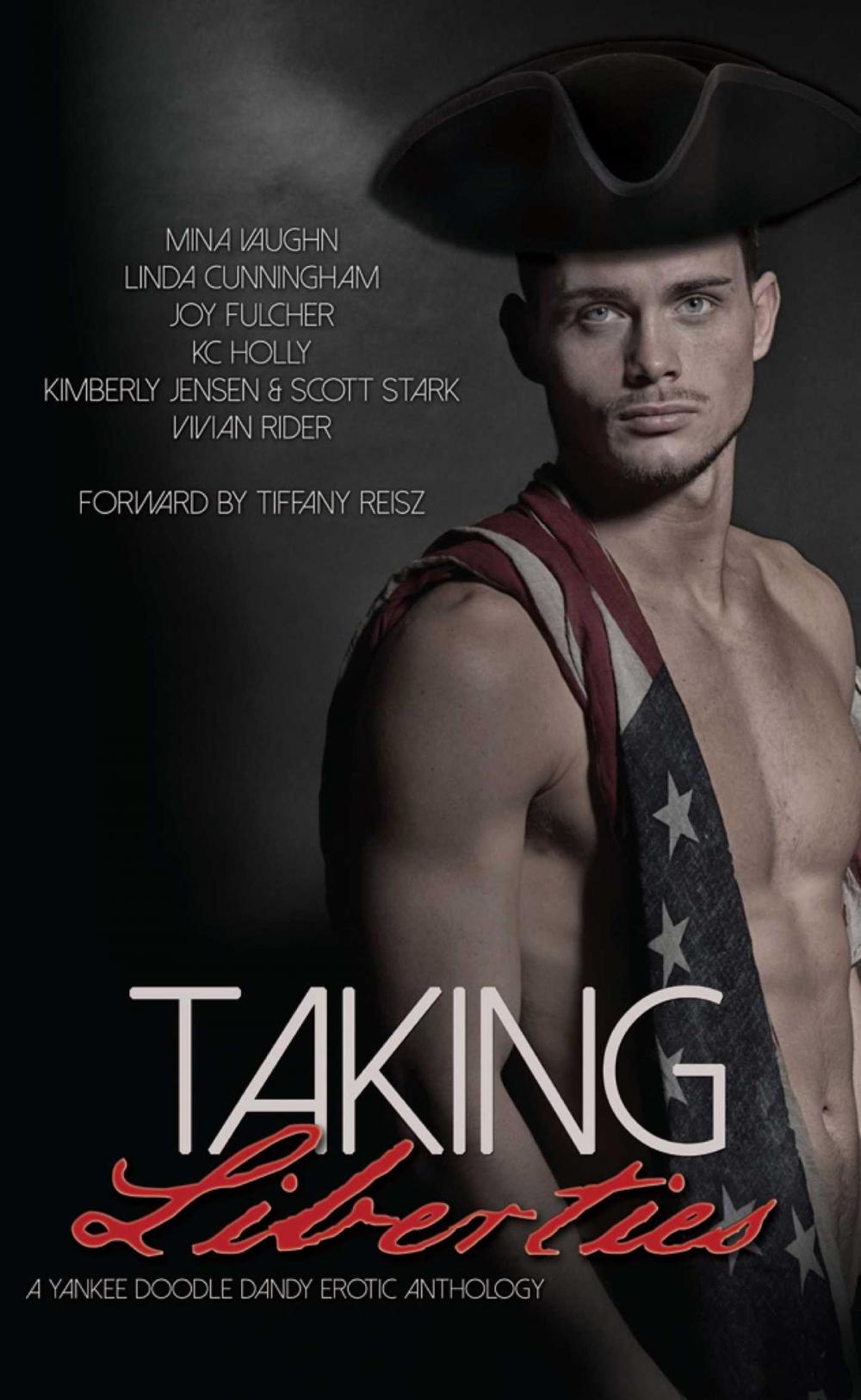 Big bigCover of Taking Liberties: A Yankee Doodle Dandy Erotic Anthology
