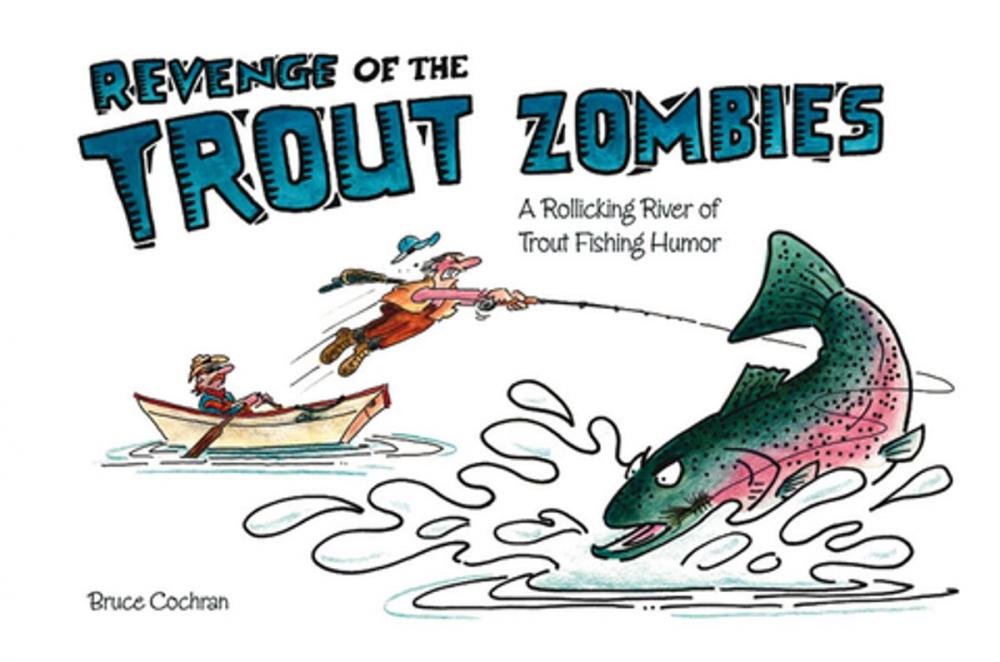 Big bigCover of Revenge of the Trout Zombies
