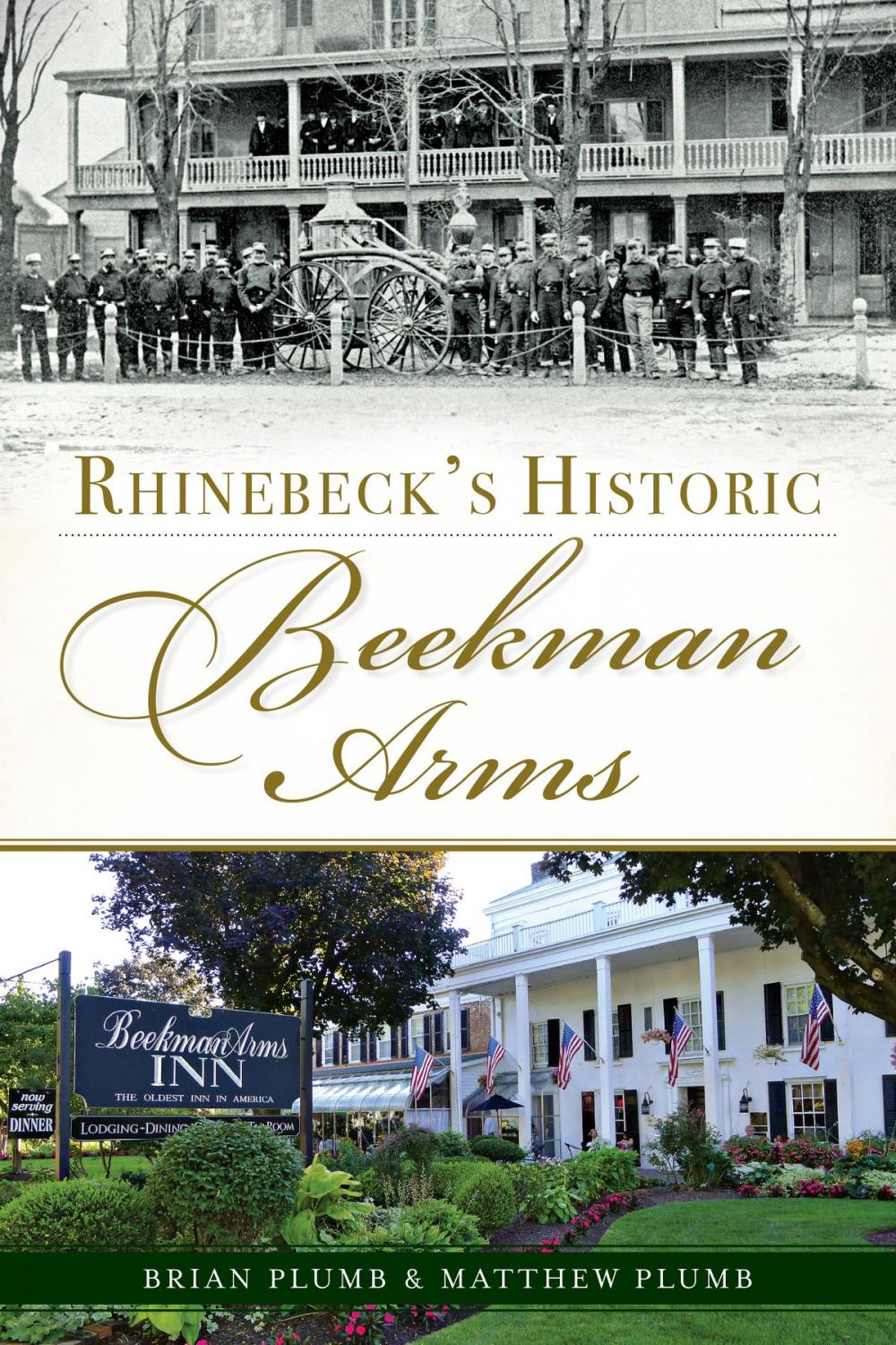 Big bigCover of Rhinebeck's Historic Beekman Arms