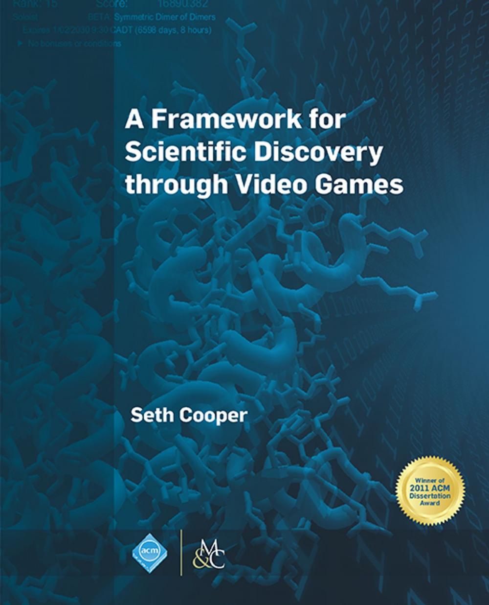 Big bigCover of A Framework for Scientific Discovery through Video Games