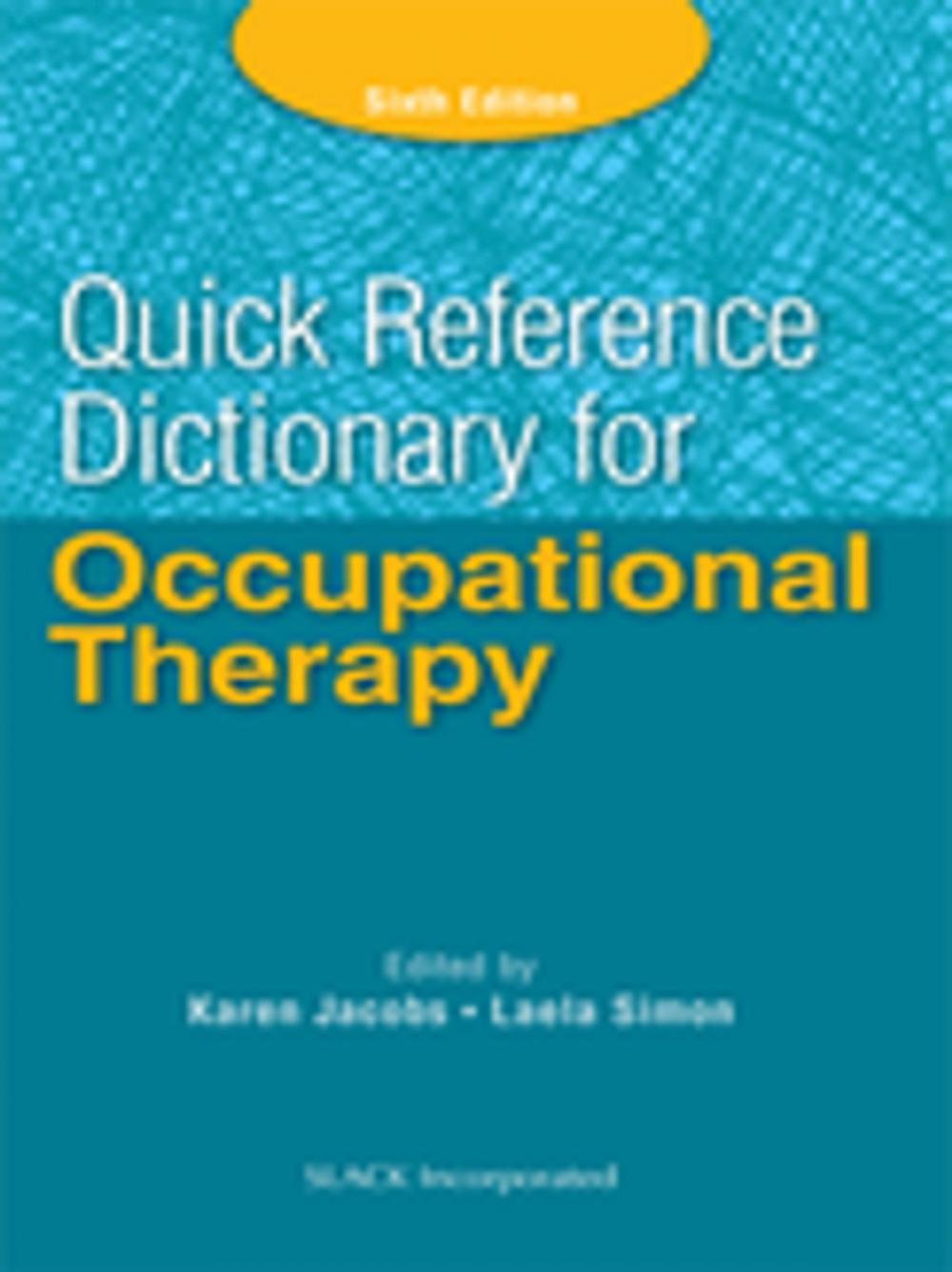 Big bigCover of Quick Reference Dictionary for Occupational Therapy, Sixth Edition