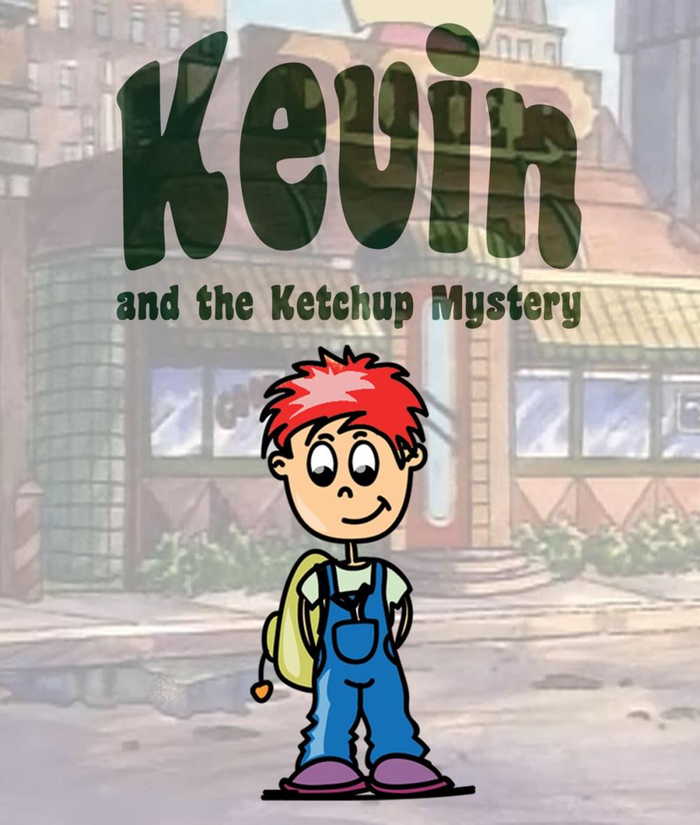 Big bigCover of Kevin and the Ketchup Mystery