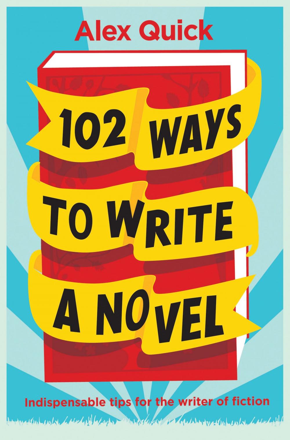 Big bigCover of 102 Ways to Write a Novel