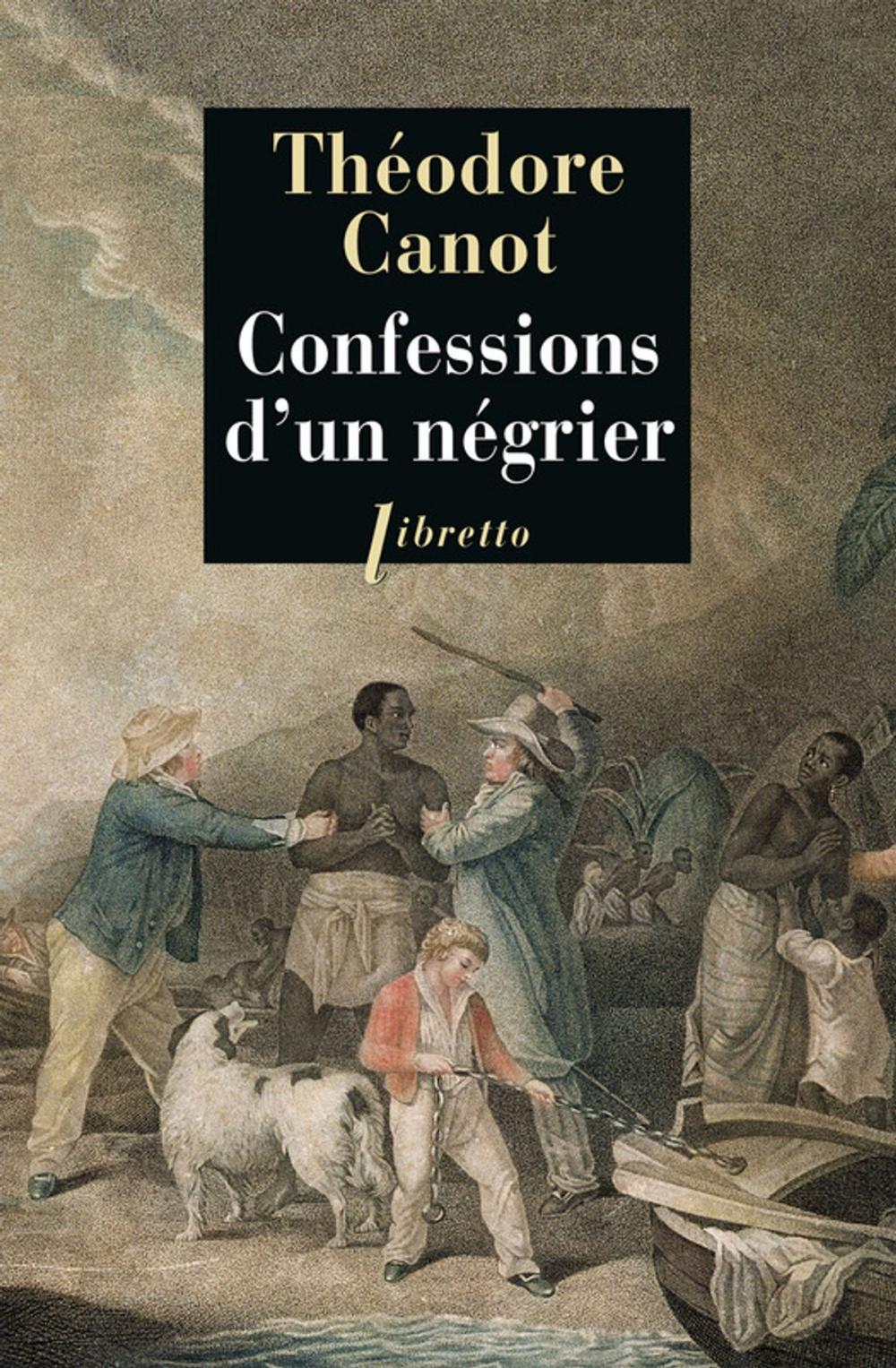 Big bigCover of Confessions d'un négrier