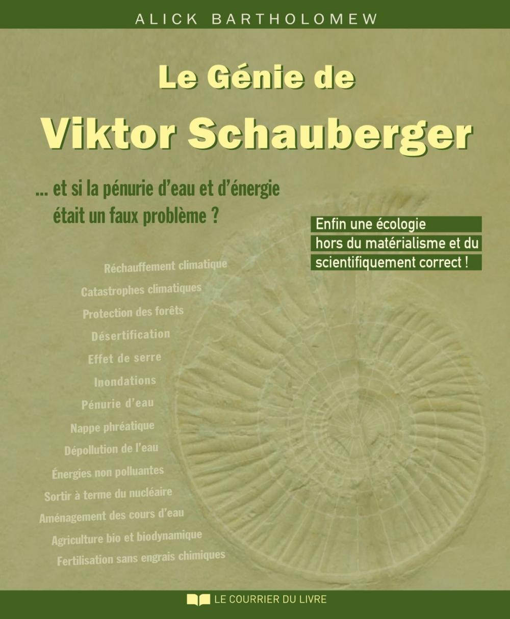 Big bigCover of Le Génie de Viktor Schauberger : Et si la pénurie d'eau et d'énergie était un faux problème ?