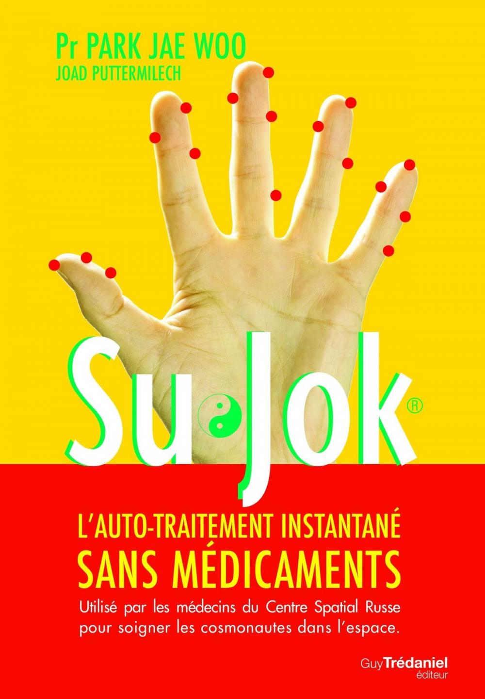 Big bigCover of Su Jok : L'auto-traitement instantané sans médicaments