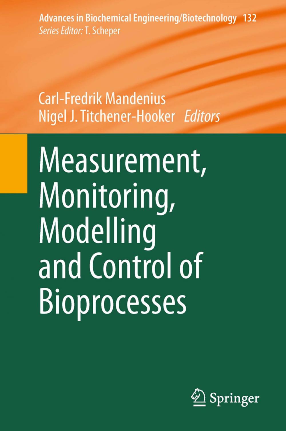 Big bigCover of Measurement, Monitoring, Modelling and Control of Bioprocesses