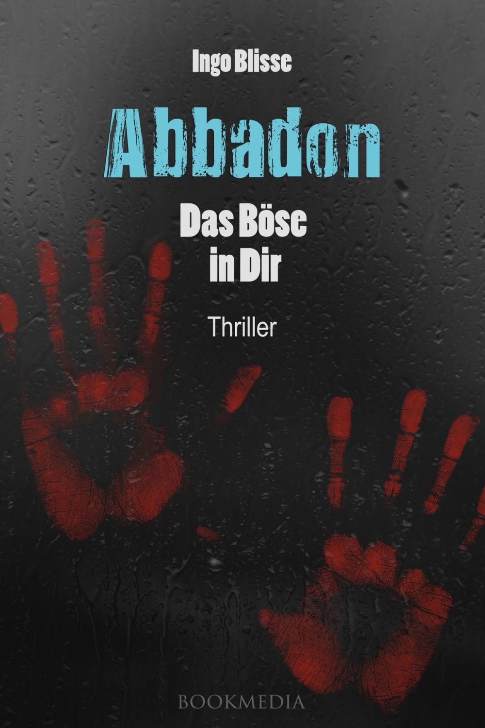 Big bigCover of Abbadon - Das Böse in Dir: Thriller