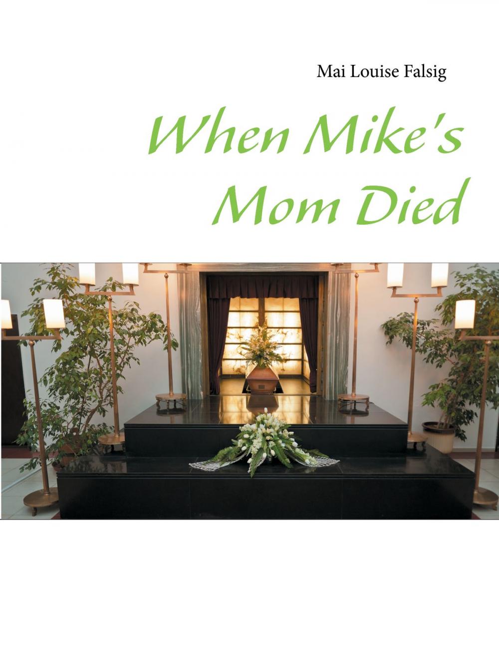 Big bigCover of When Mike's Mom Died
