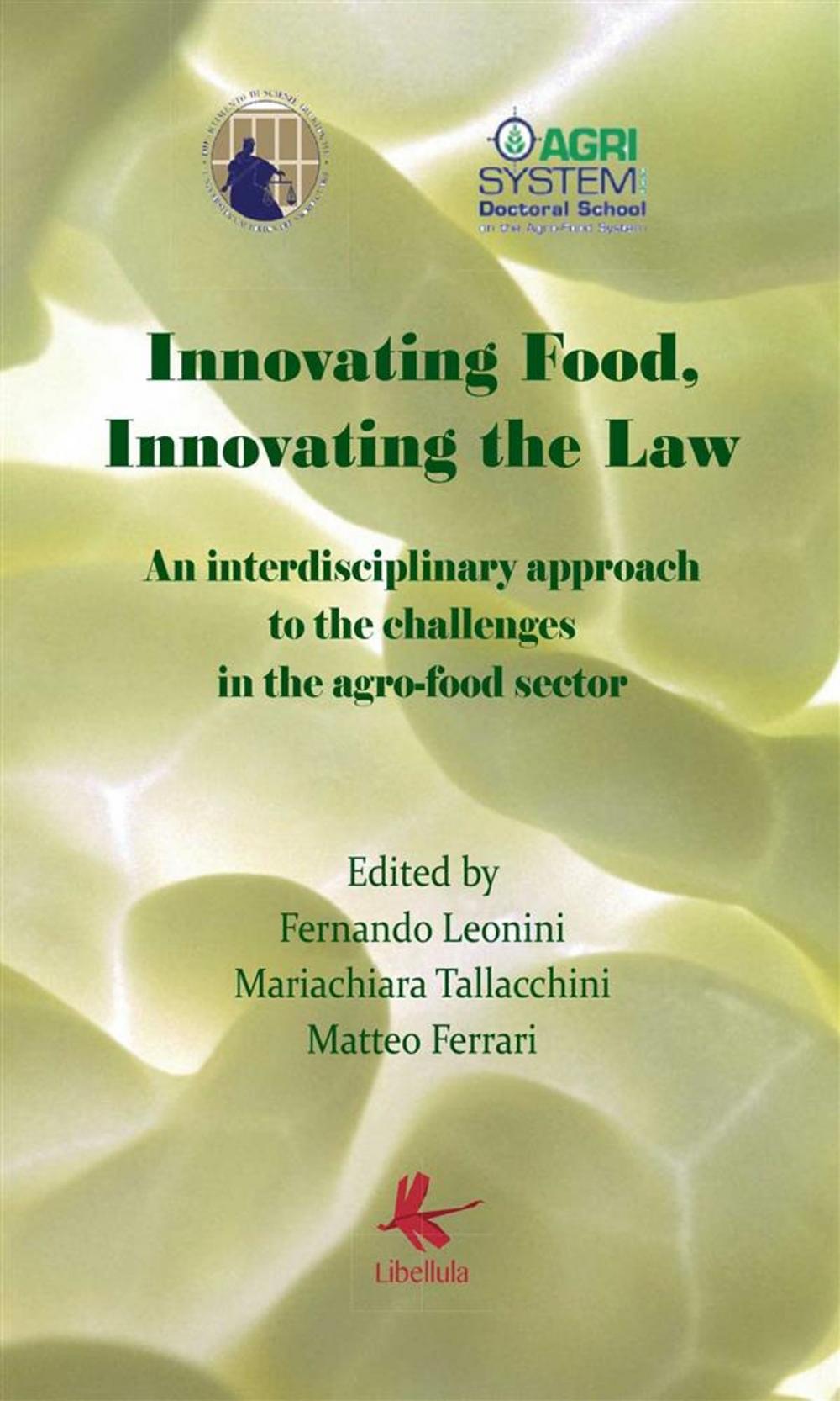 Big bigCover of Innovating Food, Innovating The Law