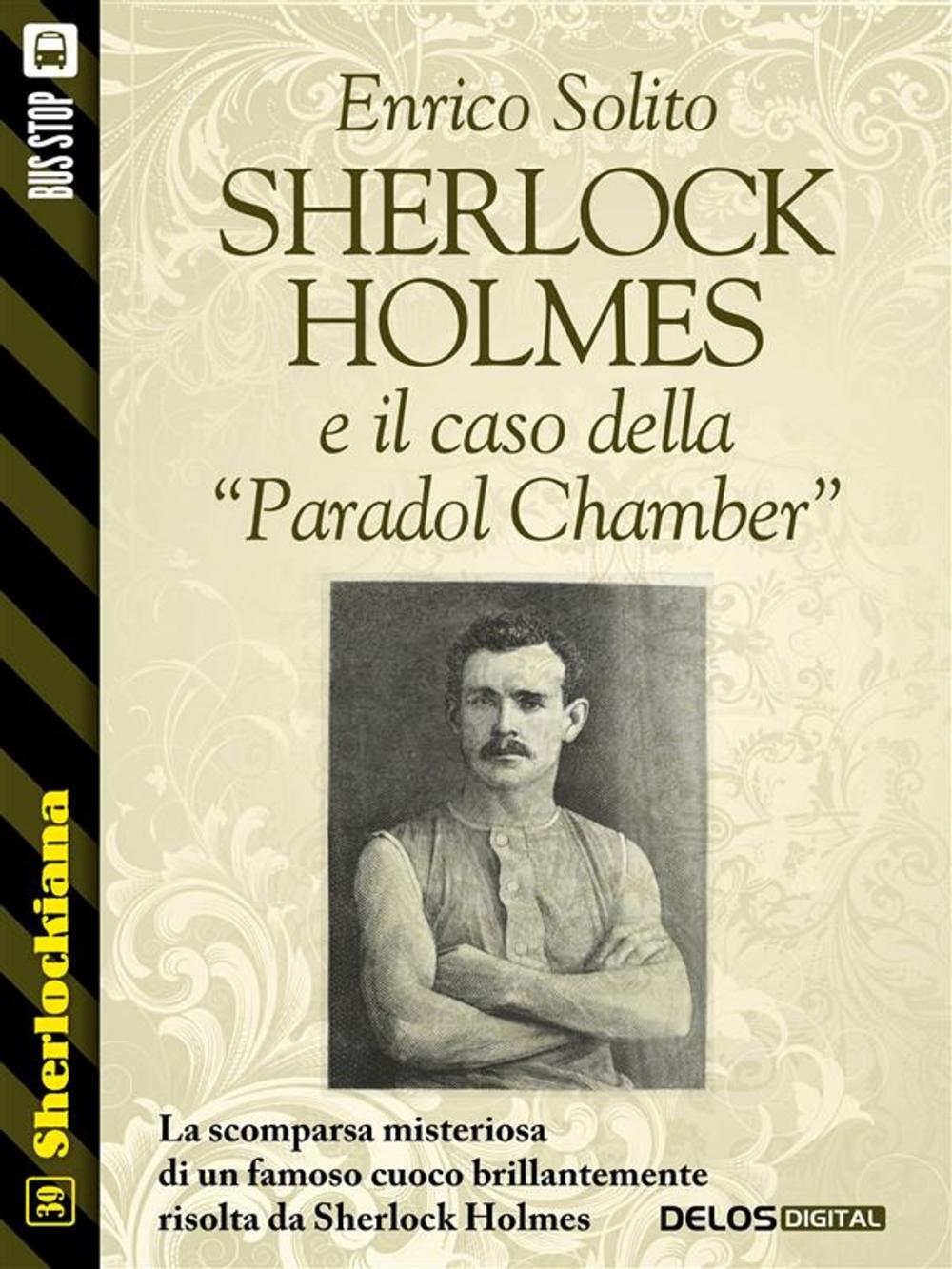 Big bigCover of Sherlock Holmes e il caso della Paradol Chamber