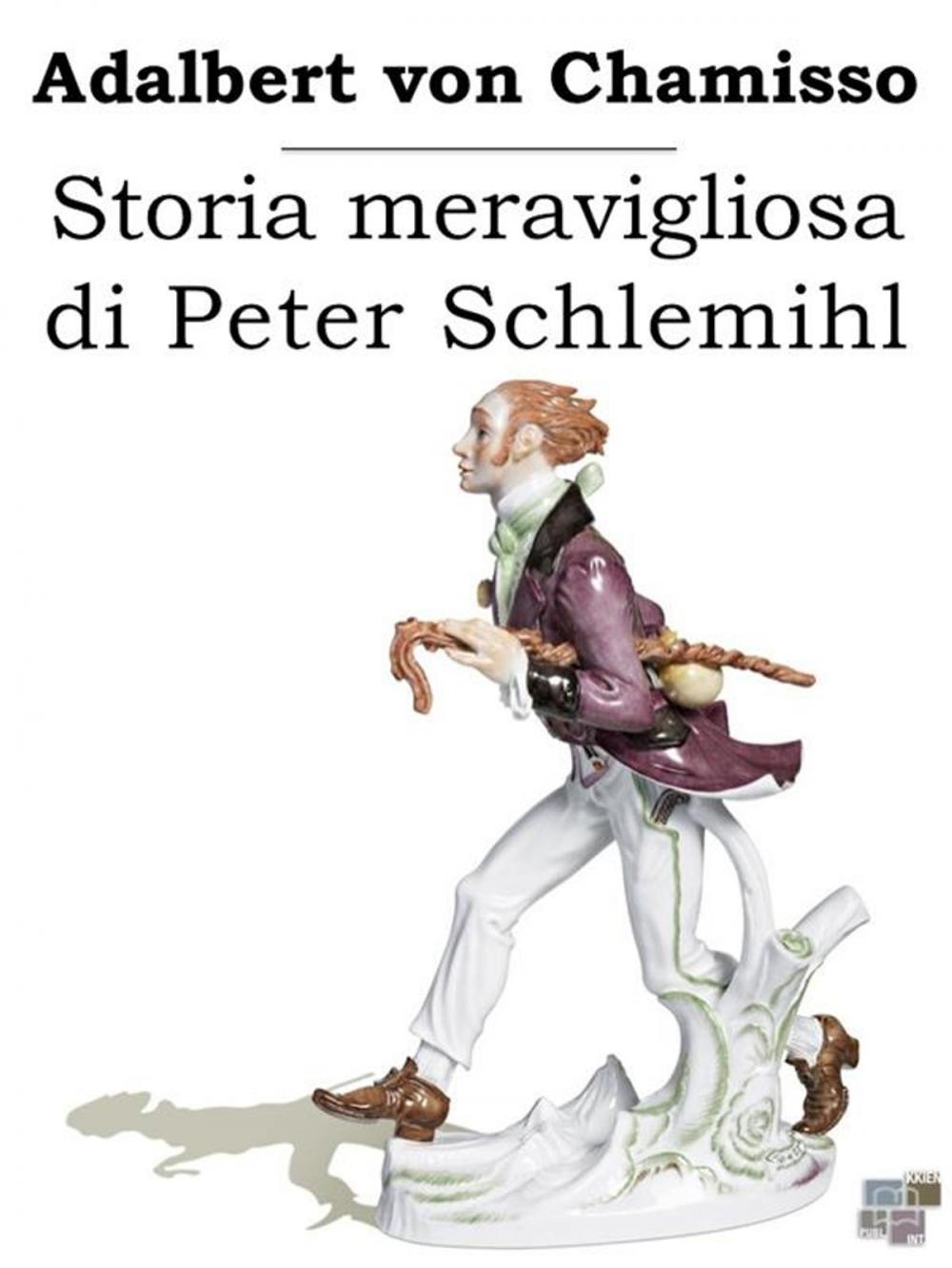 Big bigCover of Storia meravigliosa di Peter Schlemihl