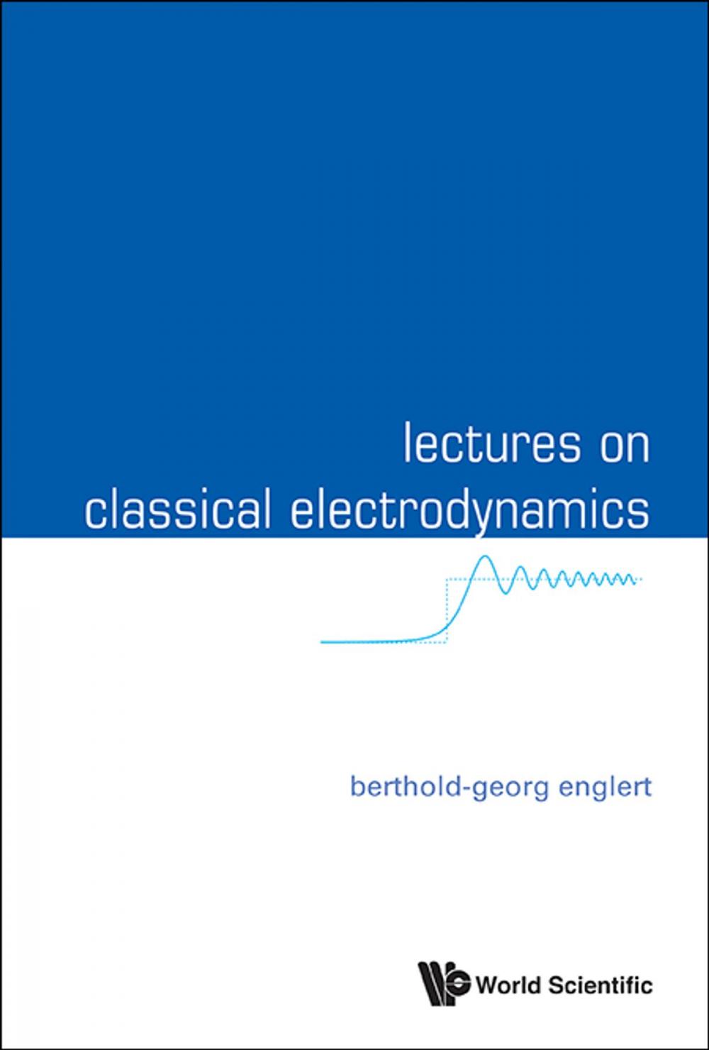 Big bigCover of Lectures on Classical Electrodynamics