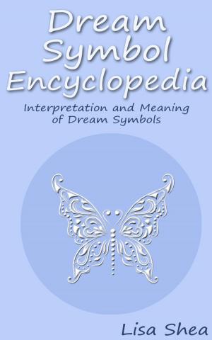 Book cover of Dream Symbol Encyclopedia - Interpretation and Meaning of Dream Symbols
