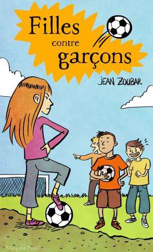Cover of the book Filles contre garçons by M T McGuire