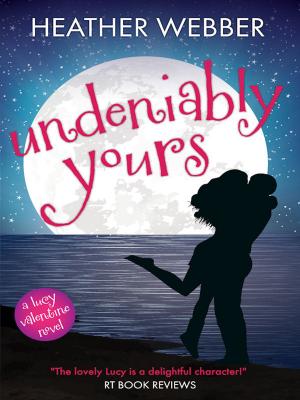Book cover of Undeniably Yours